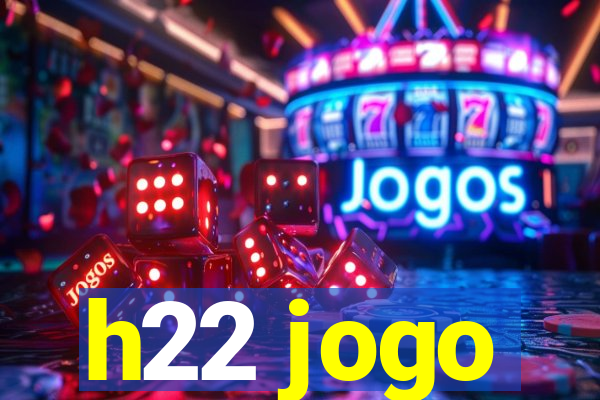 h22 jogo